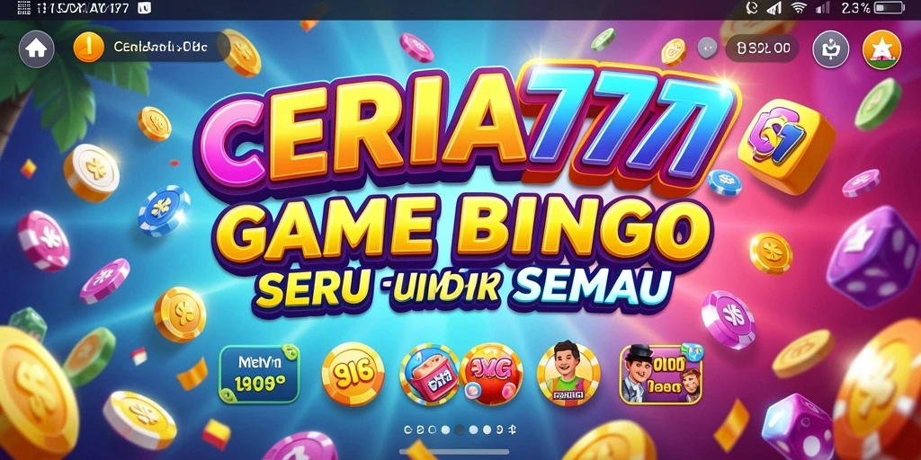 Tampilan gameplay seru CERIA777 dengan berbagai pilihan Bingo.
